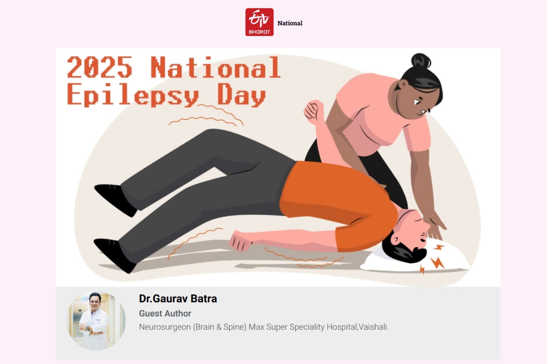 Dr. Gaurav Batra Neurosurgeon Media Coverage ETV Bharat National | Best Neurosurgeon For Brain and Spine in Delhi NCR