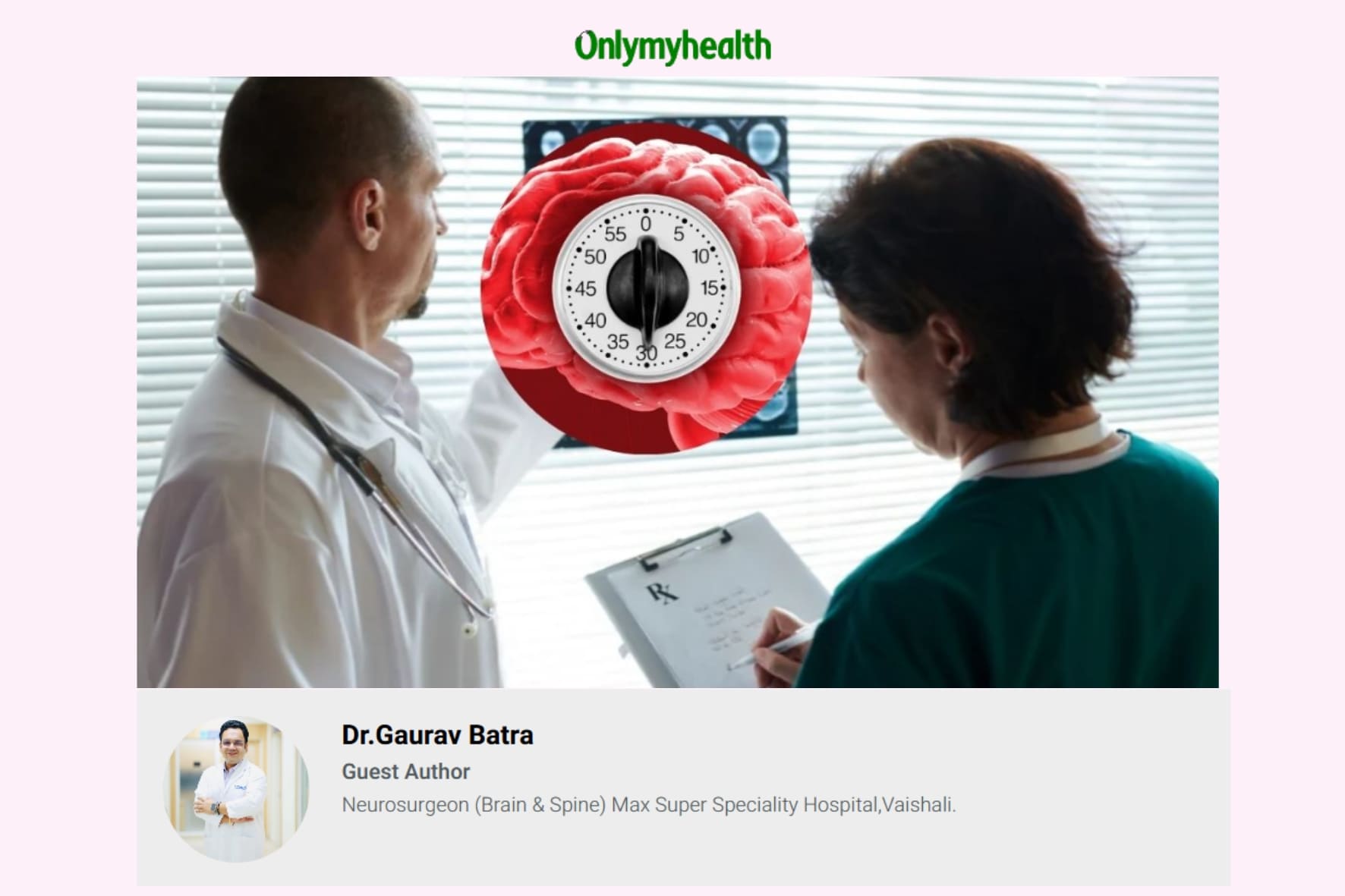 Dr. Gaurav Batra Neurosurgeon Media Coverage Onlymyhealth | Best Neurosurgeon For Brain and Spine in Delhi NCR