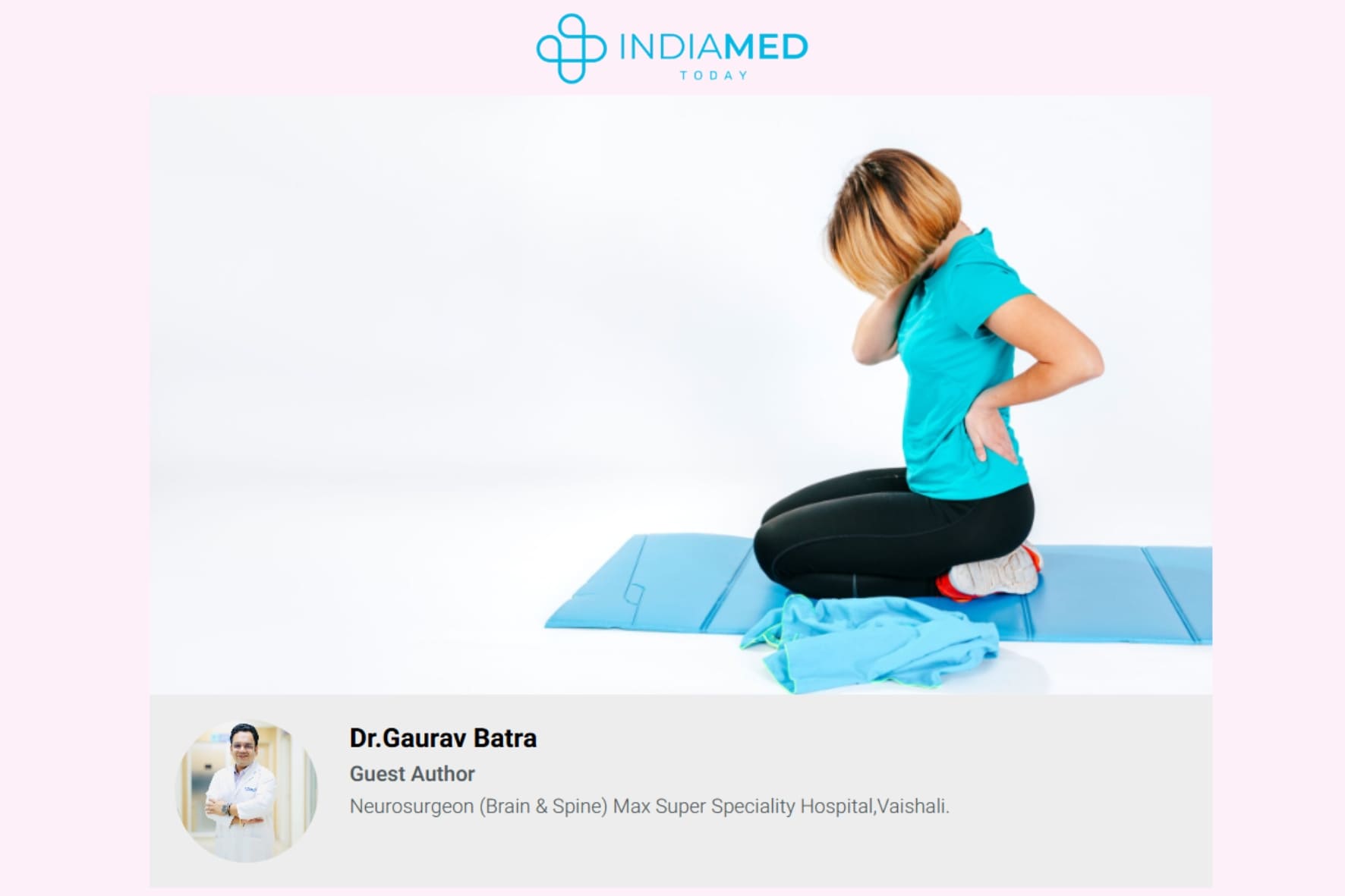 Dr. Gaurav Batra Neurosurgeon Media Coverage INDIAMED TODAY| Best Neurosurgeon For Brain and Spine in Delhi NCR