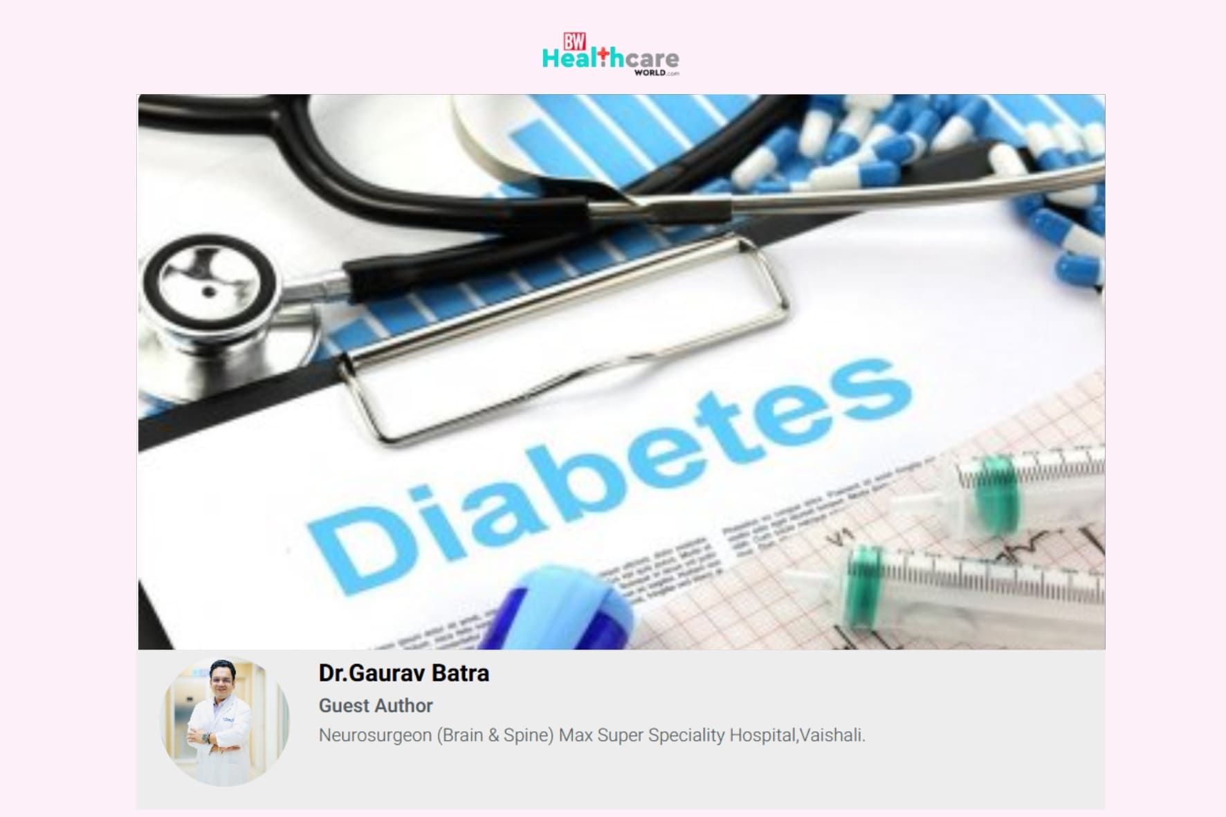 Dr. Gaurav Batra Neurosurgeon Media Coverage BW Healthcare World | Best Neurosurgeon For Brain and Spine in Delhi NCR